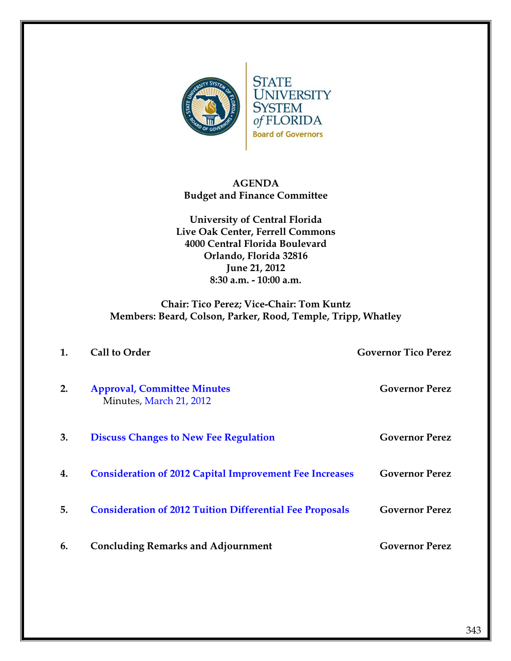 AGENDA Budget and Finance Committee University of Central