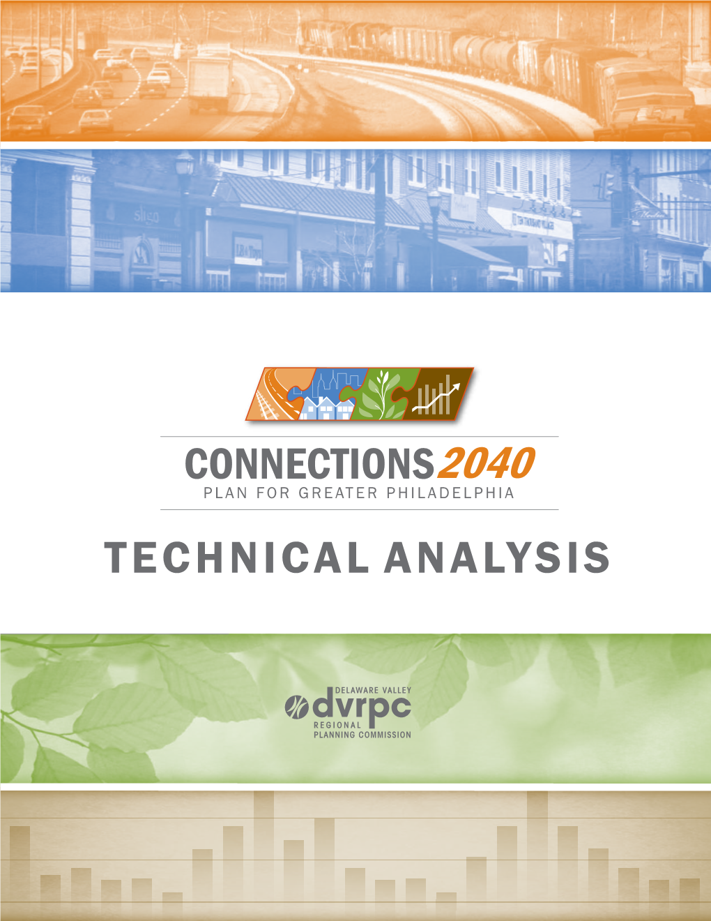 Connections 2040: Plan for Greater Philadelphia: Technical Analysis