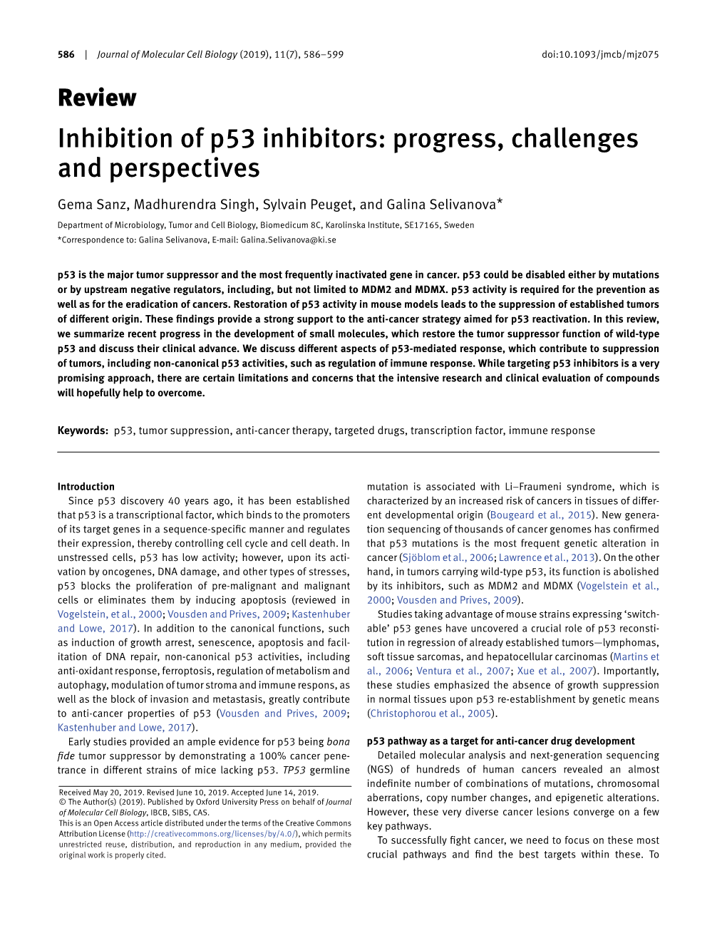 Inhibition of P53 Inhibitors: Progress, Challenges and Perspectives