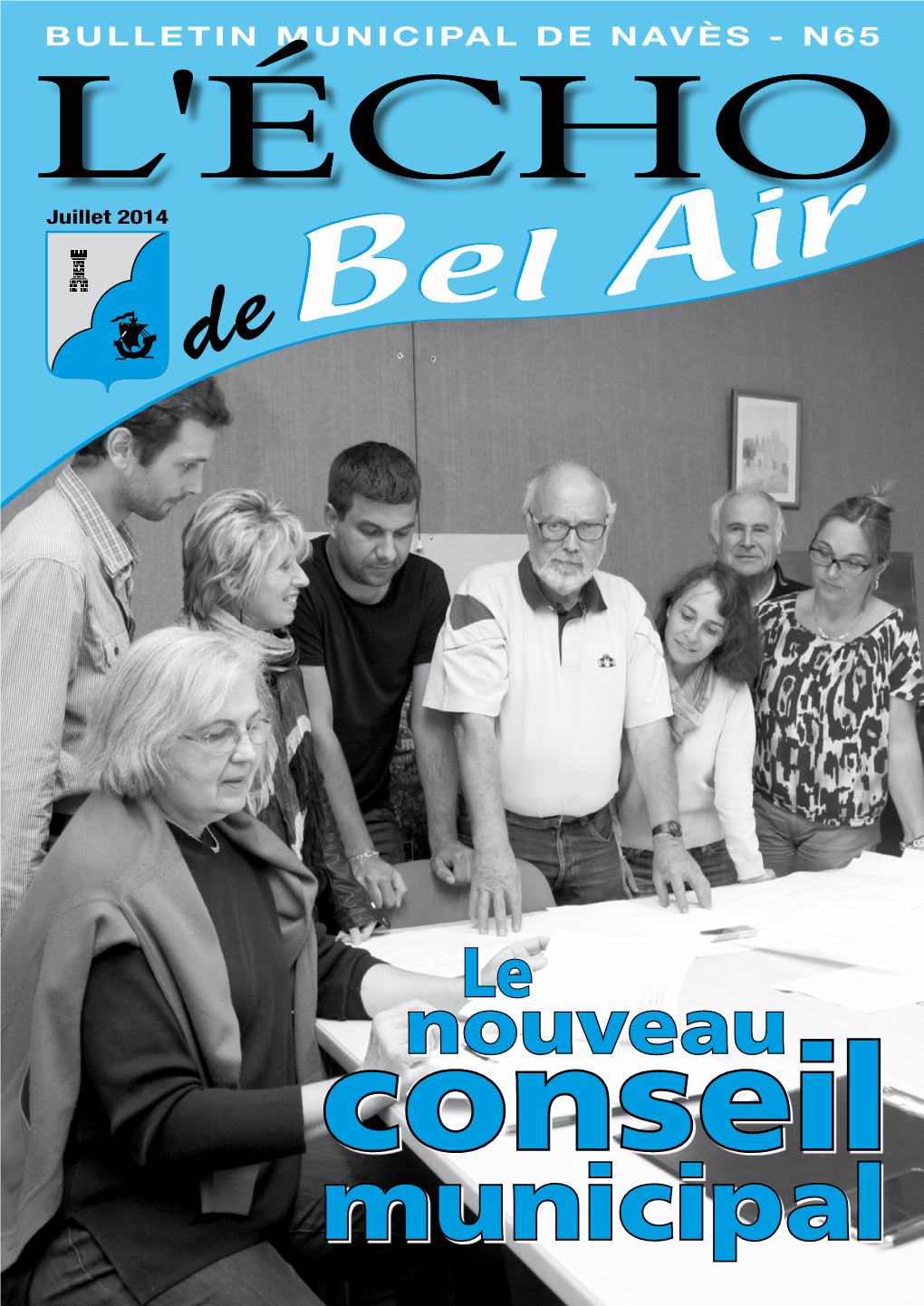 Nouveau Conseil Municipal EDITORIAL