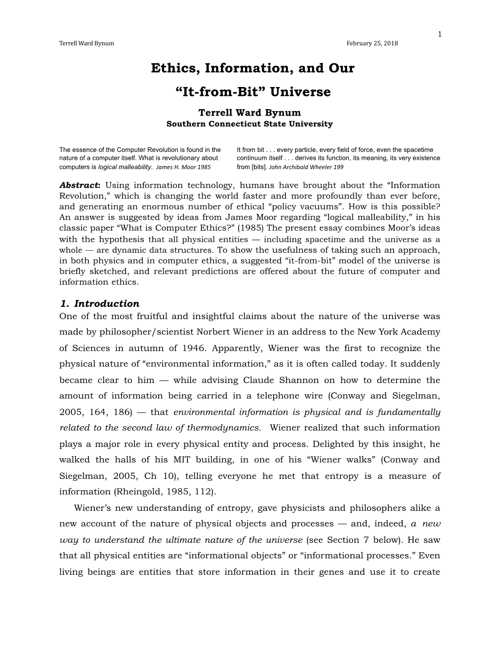 Ethics, Information, and Our “It-From-Bit” Universe Terrell Ward Bynum Southern Connecticut State University