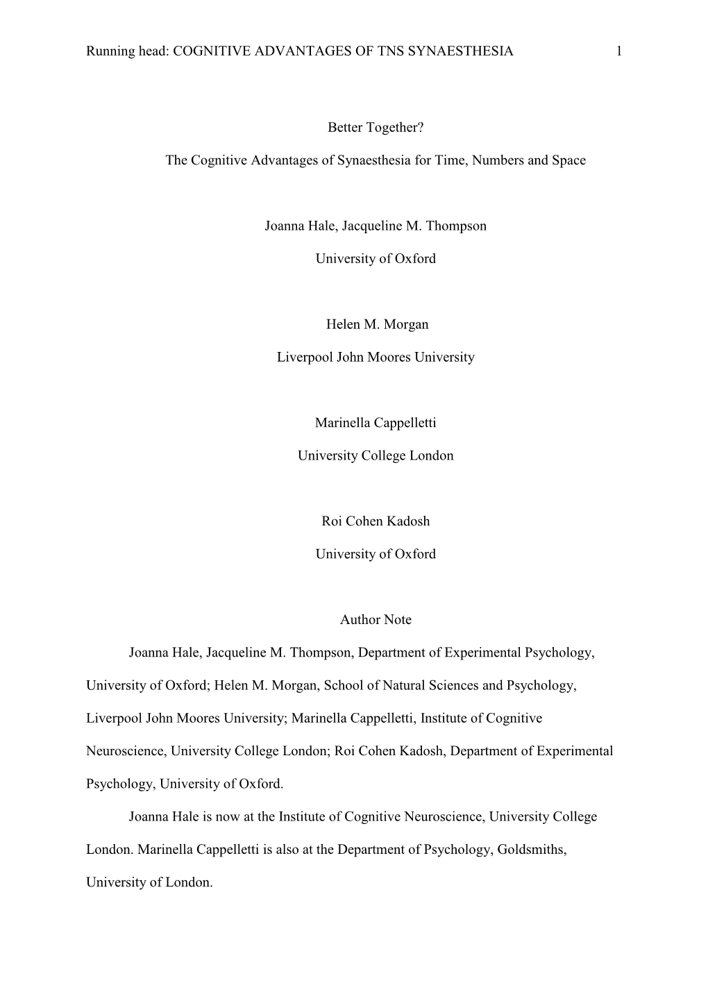 The Cognitive Advantages of Synaesthesia for Time, Numbers and Space