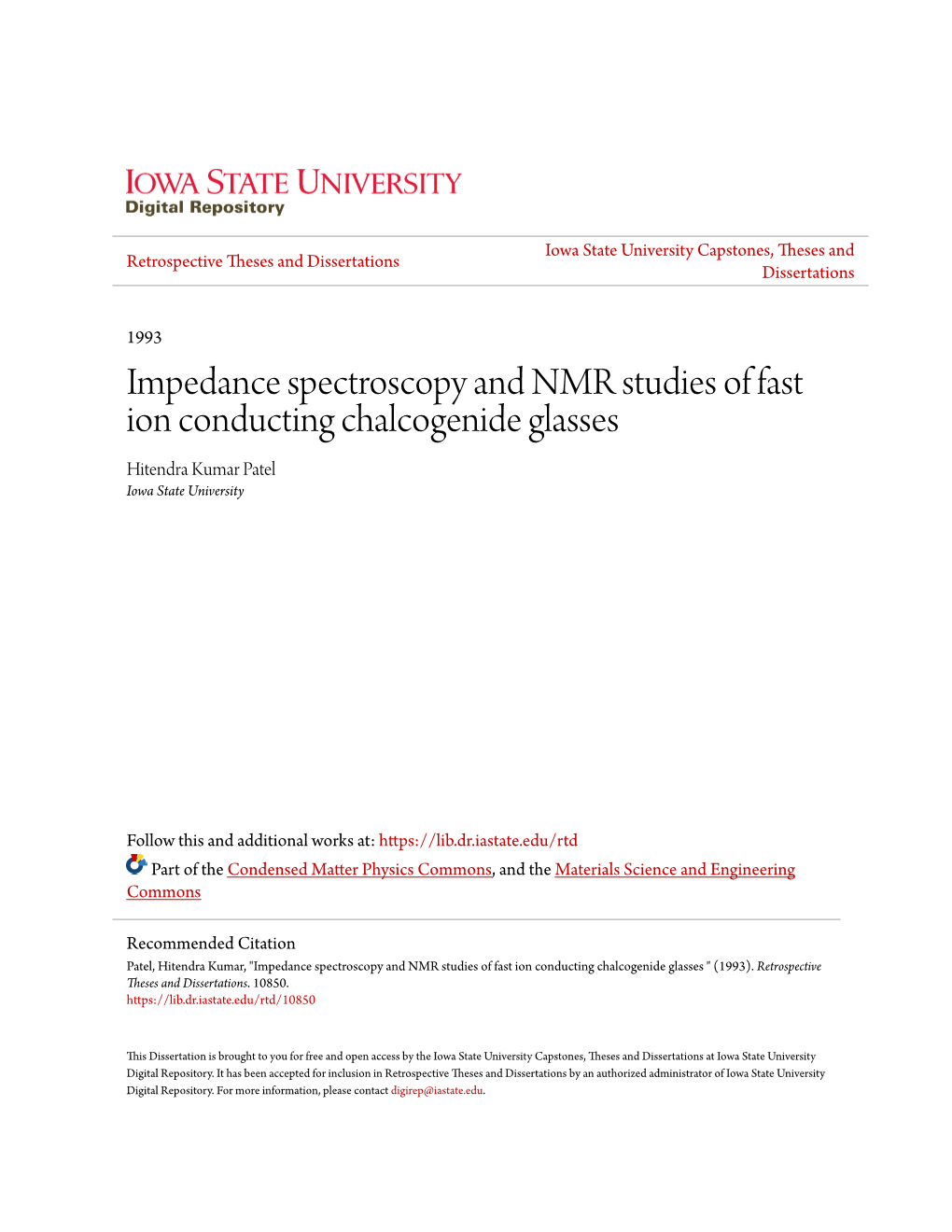 Impedance Spectroscopy and NMR Studies of Fast Ion Conducting Chalcogenide Glasses Hitendra Kumar Patel Iowa State University