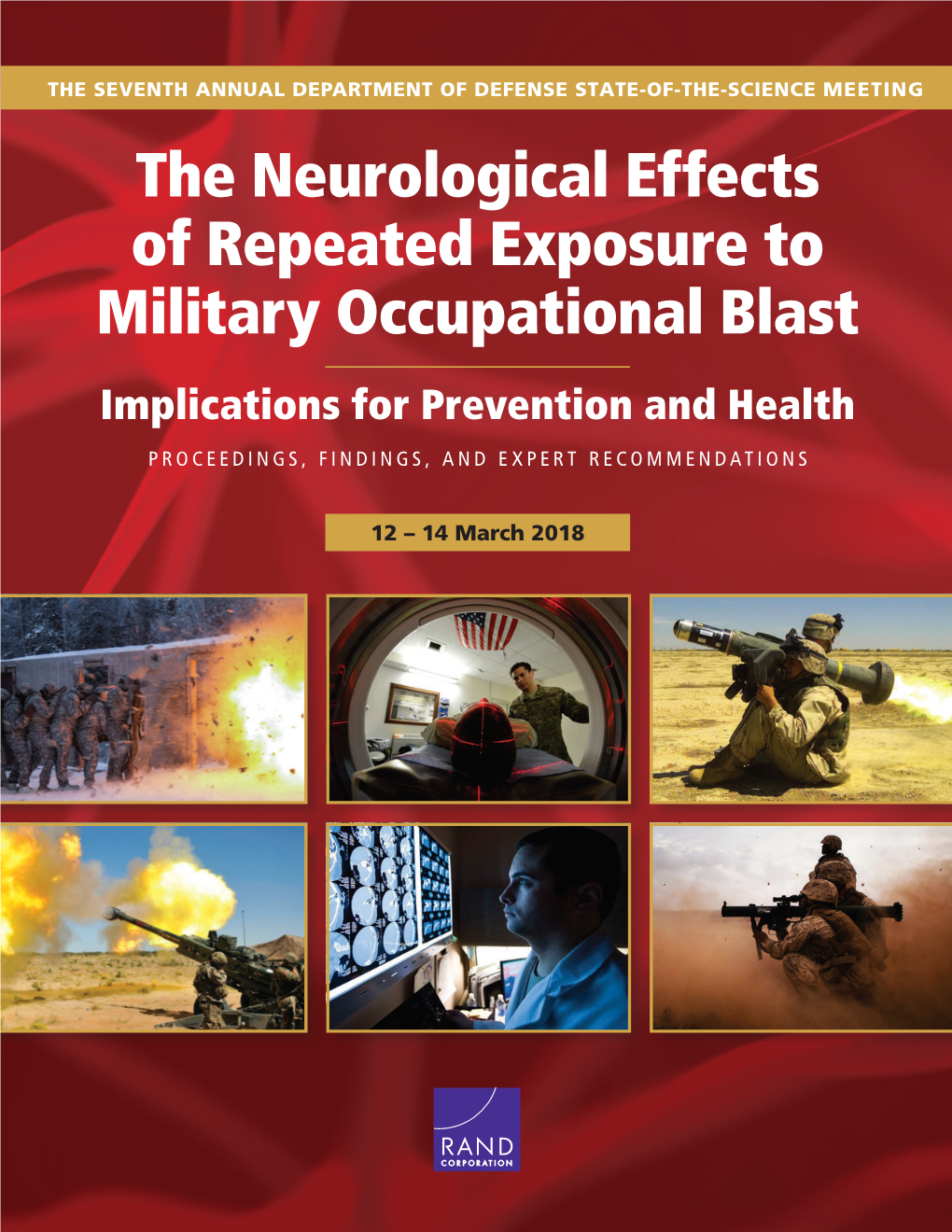 The Neurological Effects of Repeated Exposure to Military Occupational Blast Implications for Prevention and Health