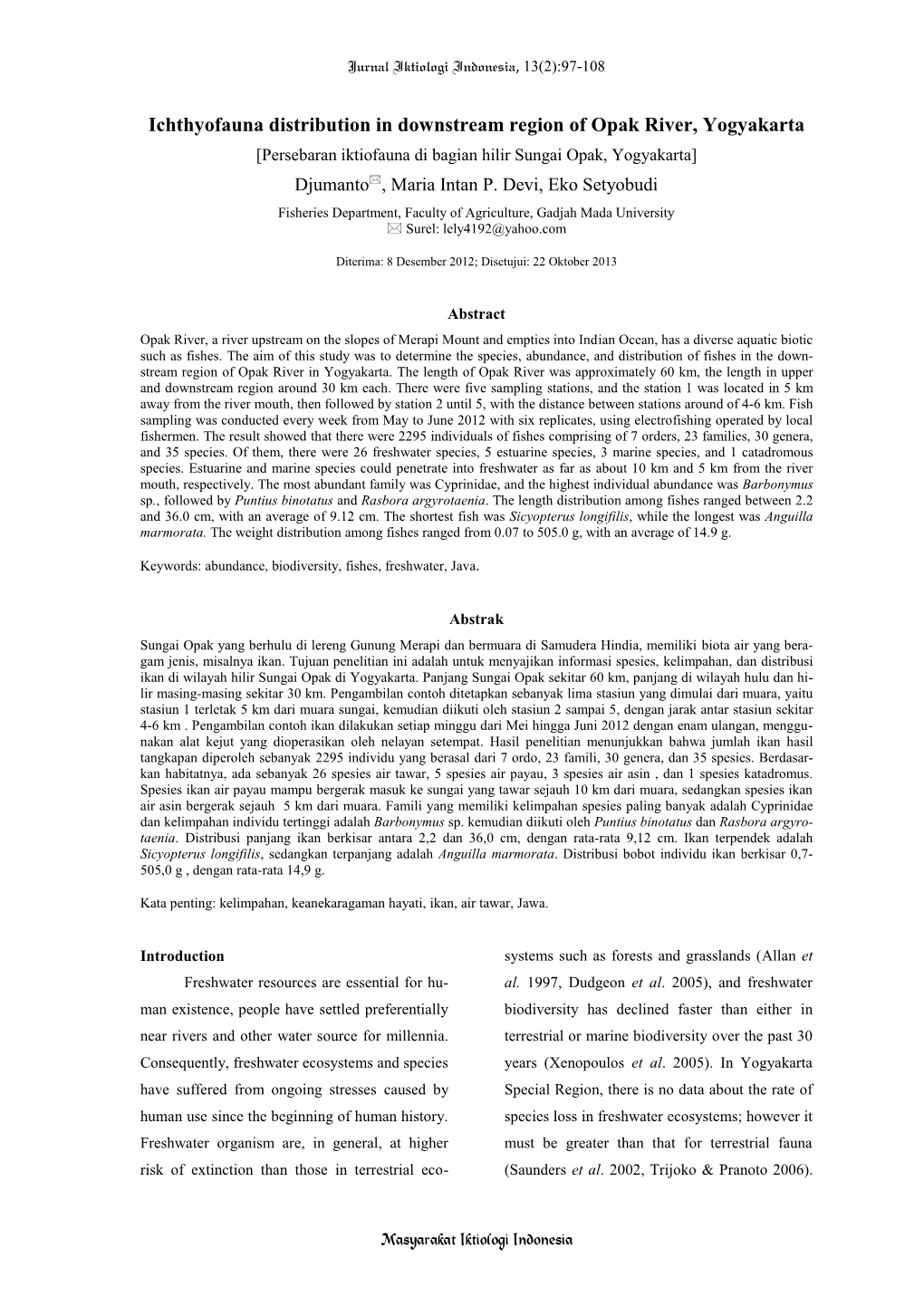 Ichthyofauna Distribution in Downstream Region of Opak River, Yogyakarta [Persebaran Iktiofauna Di Bagian Hilir Sungai Opak, Yogyakarta] Djumanto, Maria Intan P