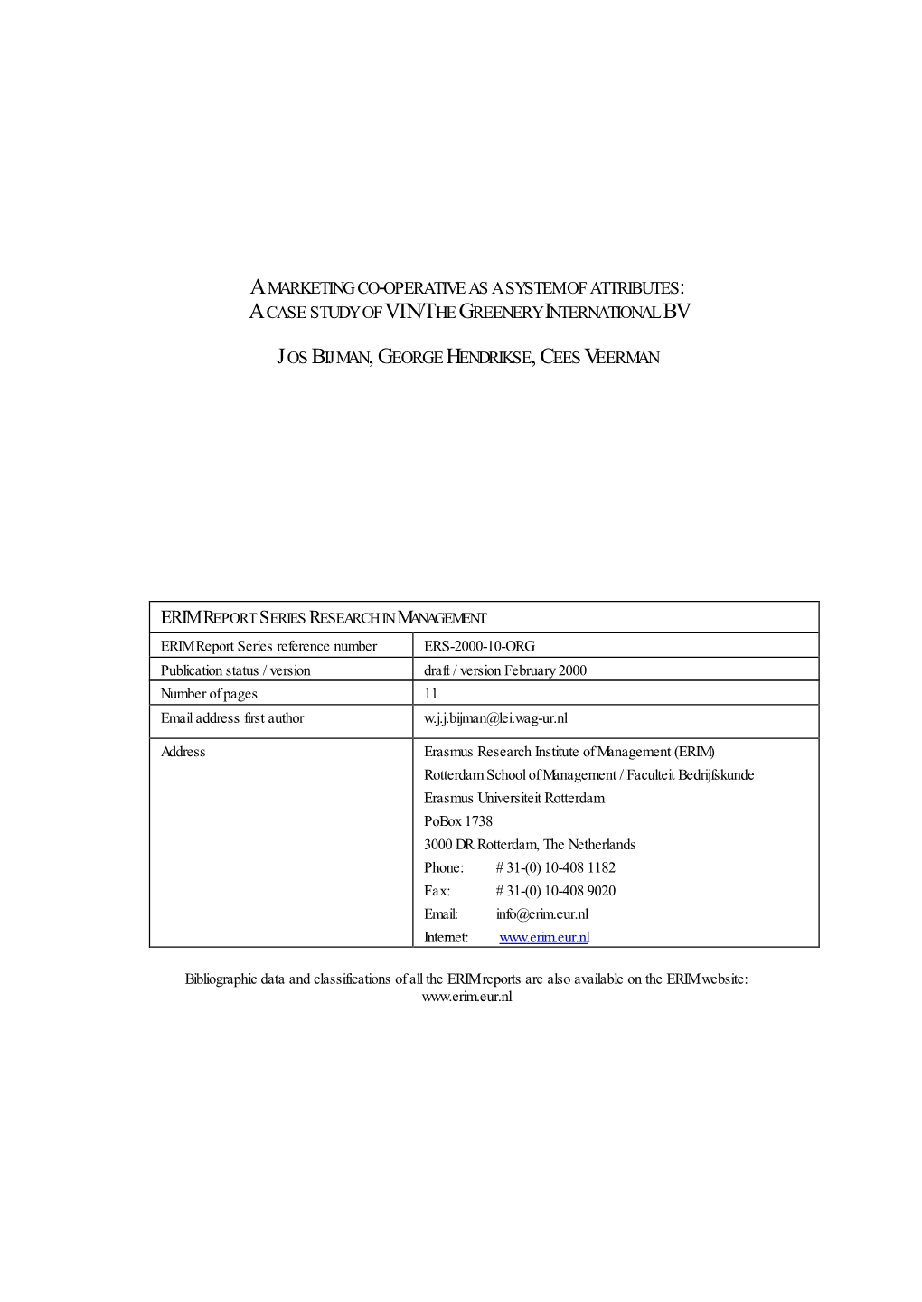 A Case Study of Vtn/The Greenery International Bv Jos Bijman, George Hendrik