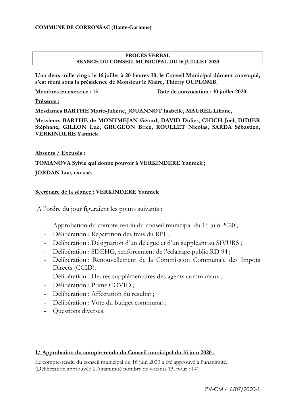 À L'ordre Du Jour Figuraient Les Points Suivants