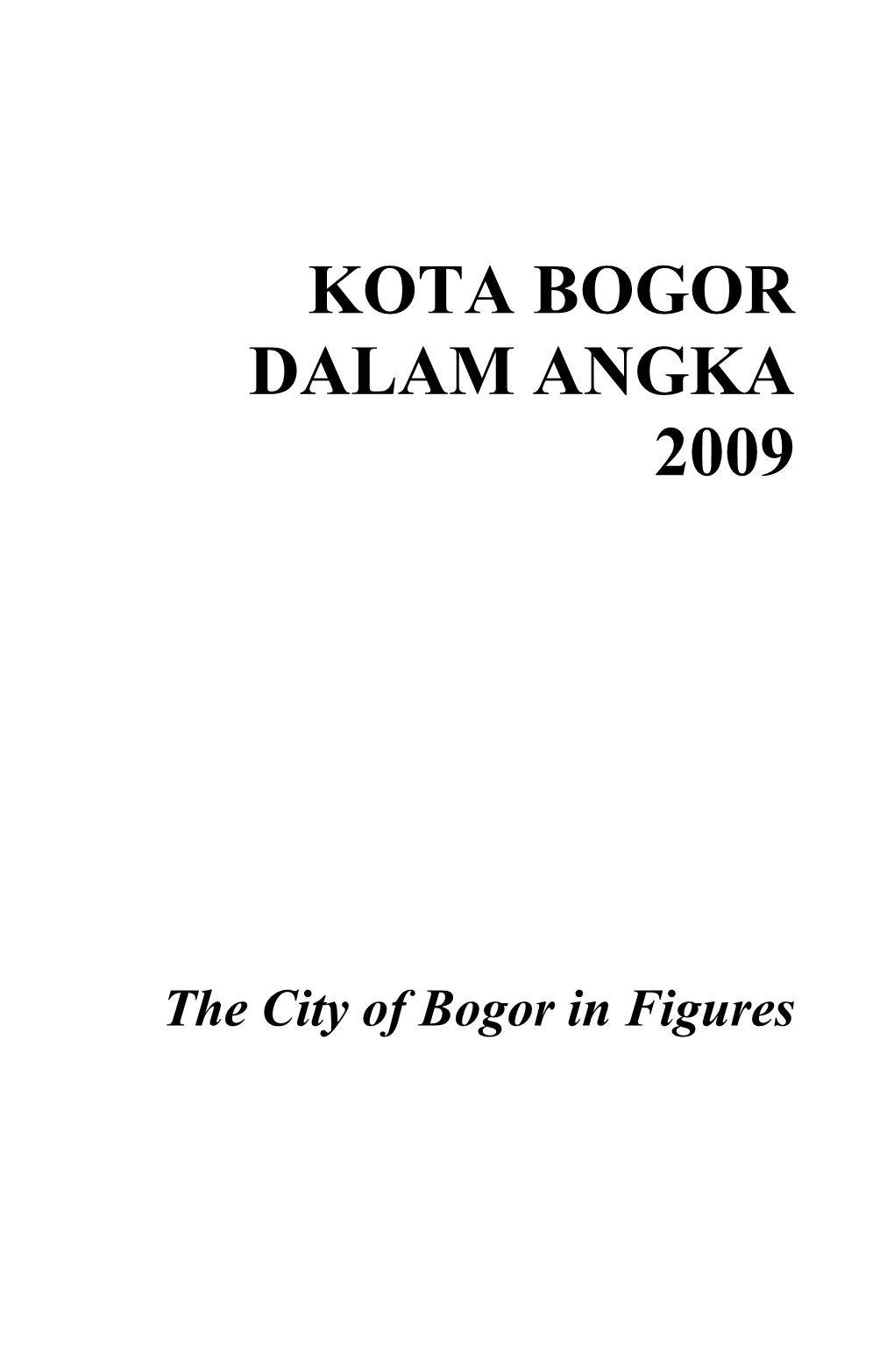 Kota Bogor Dalam Angka 2009