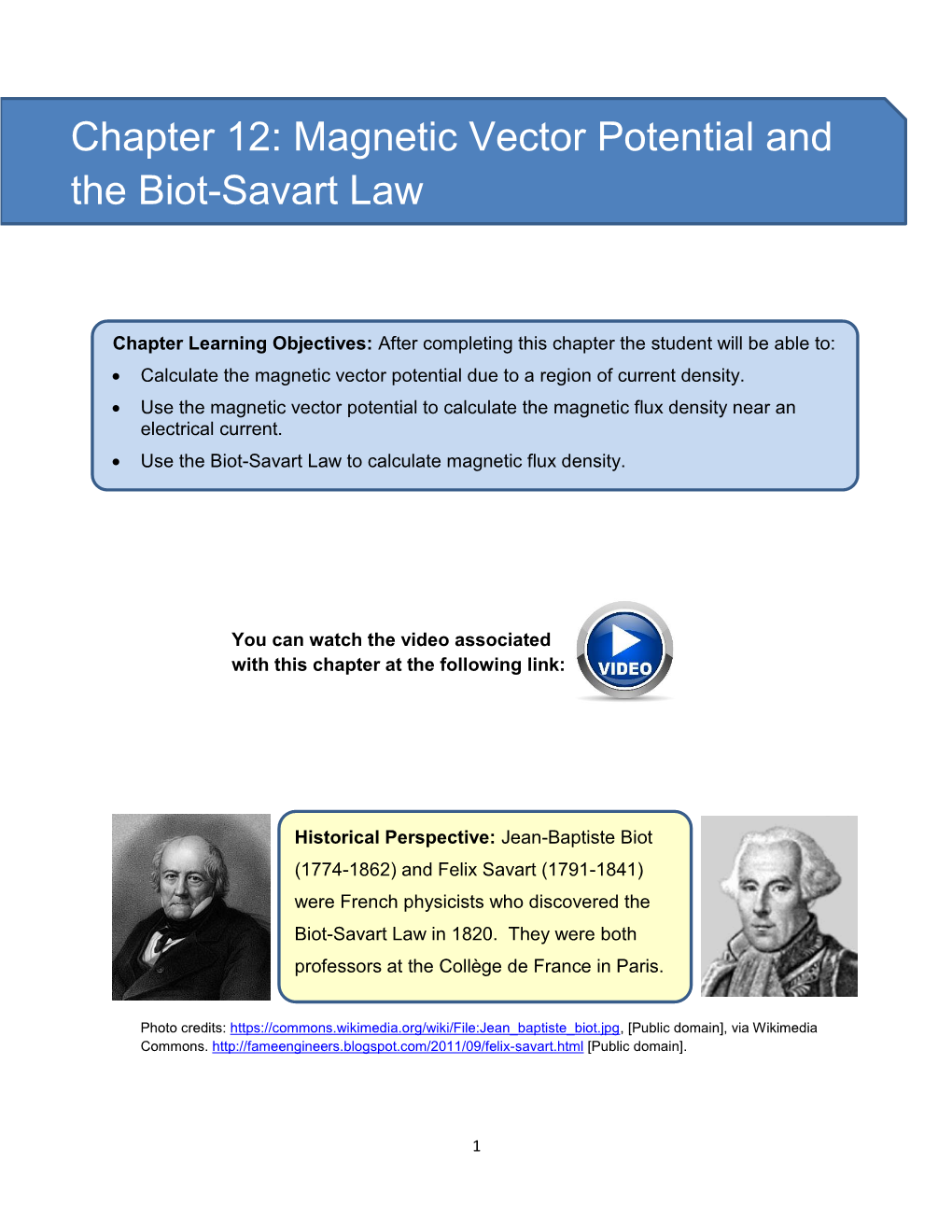 Magnetic Vector Potential and the Biot-Savart Law