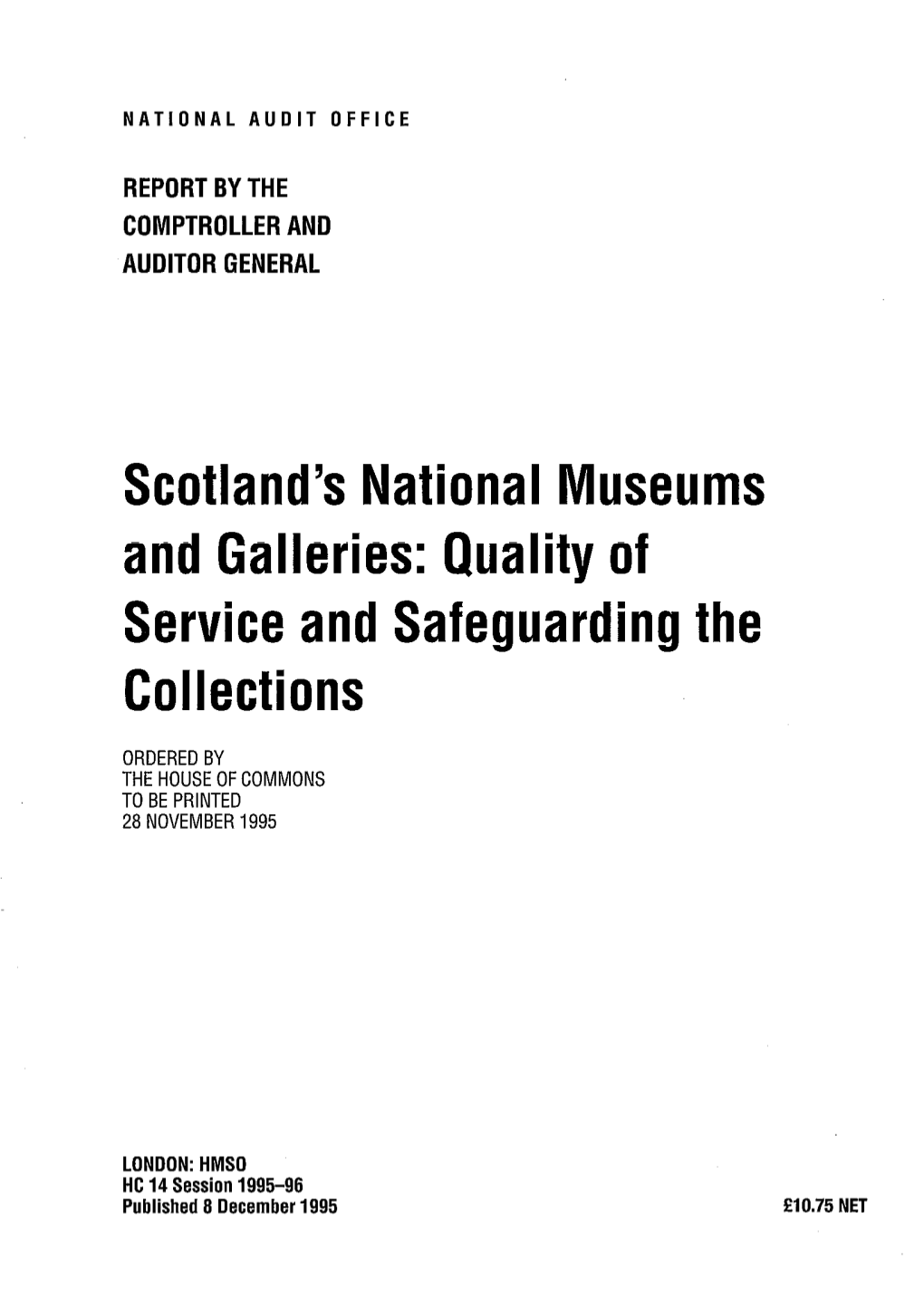 Scotland's National Museums and Galleries: Quality of Service And