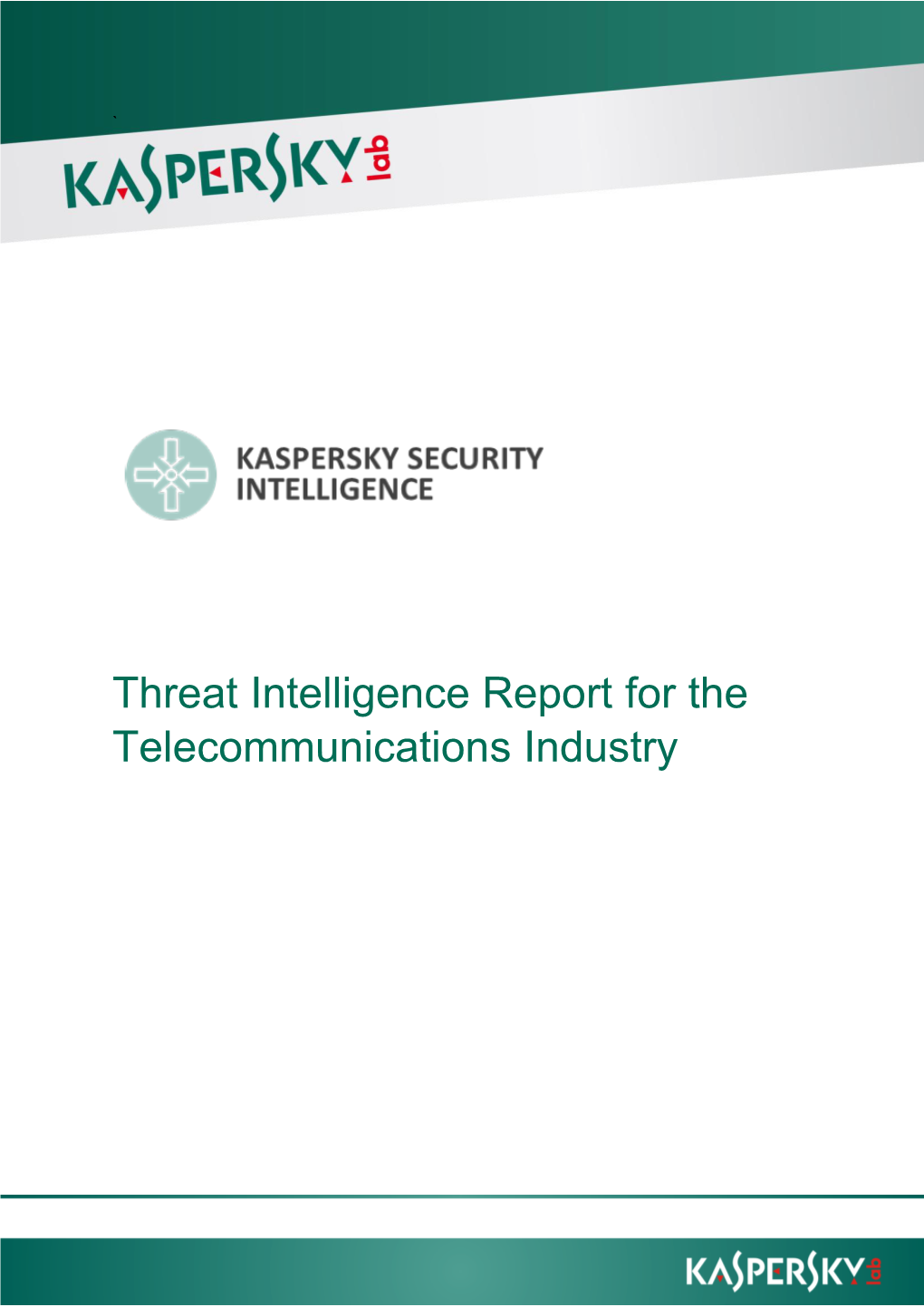 Threat Intelligence Report for the Telecommunications Industry