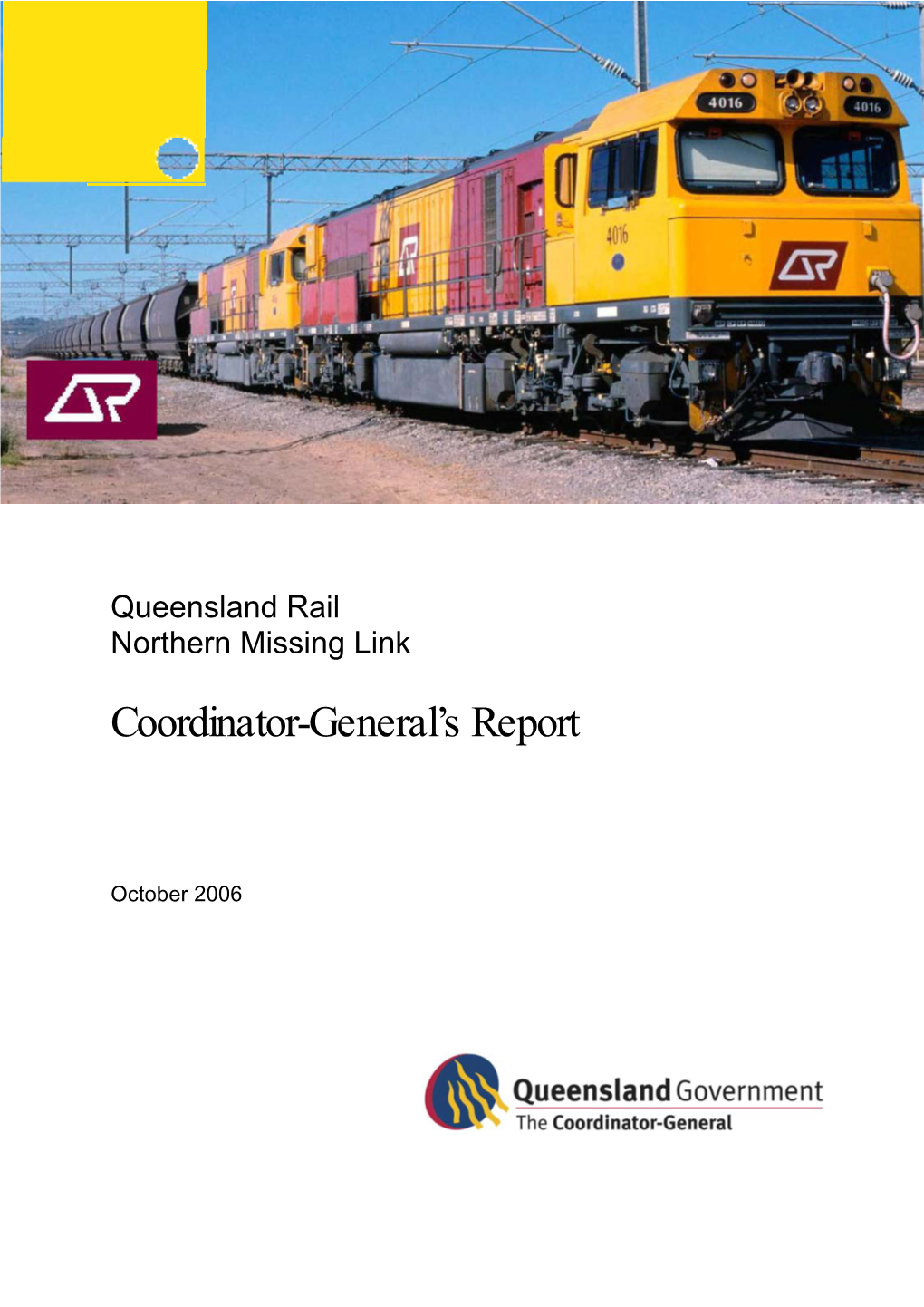 QR Northern Missing Link Project EIS – Coordinator-General’S Report – October 2006