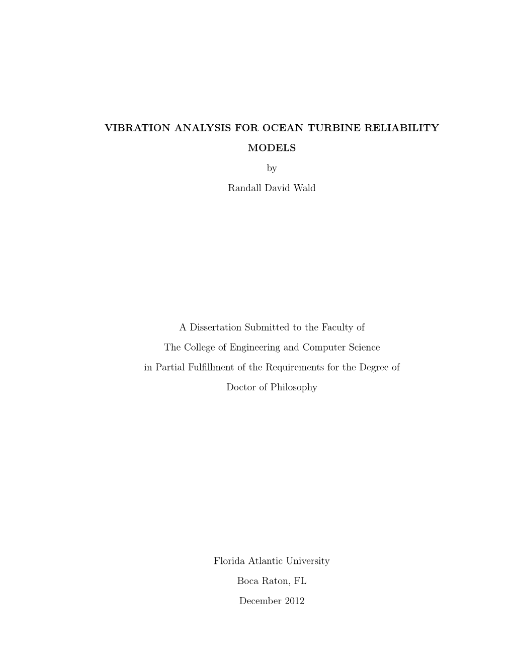 VIBRATION ANALYSIS for OCEAN TURBINE RELIABILITY MODELS by Randall David Wald