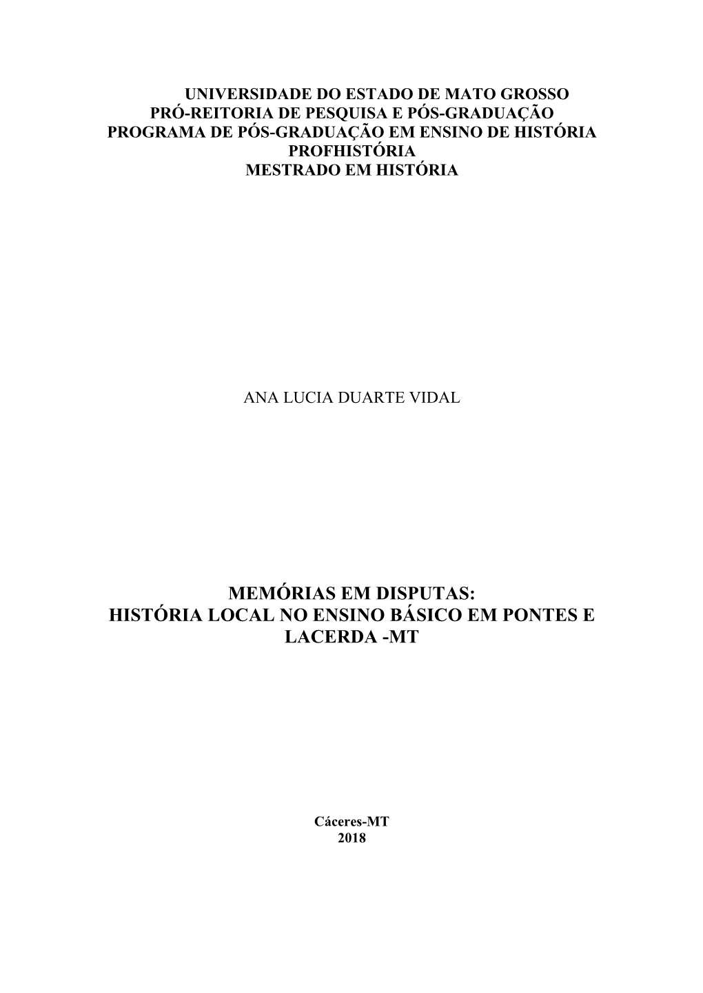 Memórias Em Disputas: História Local No Ensino Básico Em Pontes E Lacerda -Mt