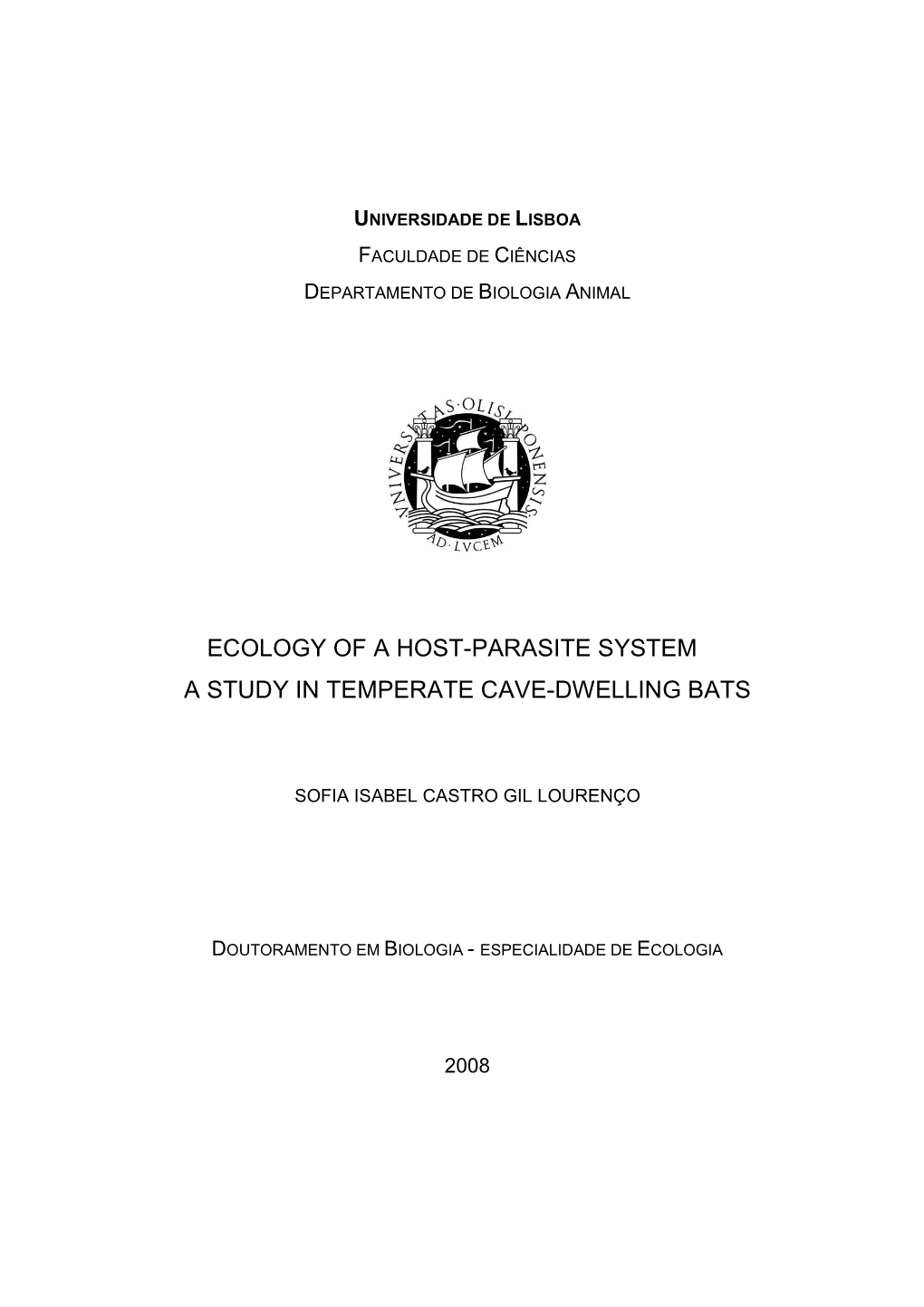 Ecology of a Host-Parasite System a Study in Temperate Cave-Dwelling Bats