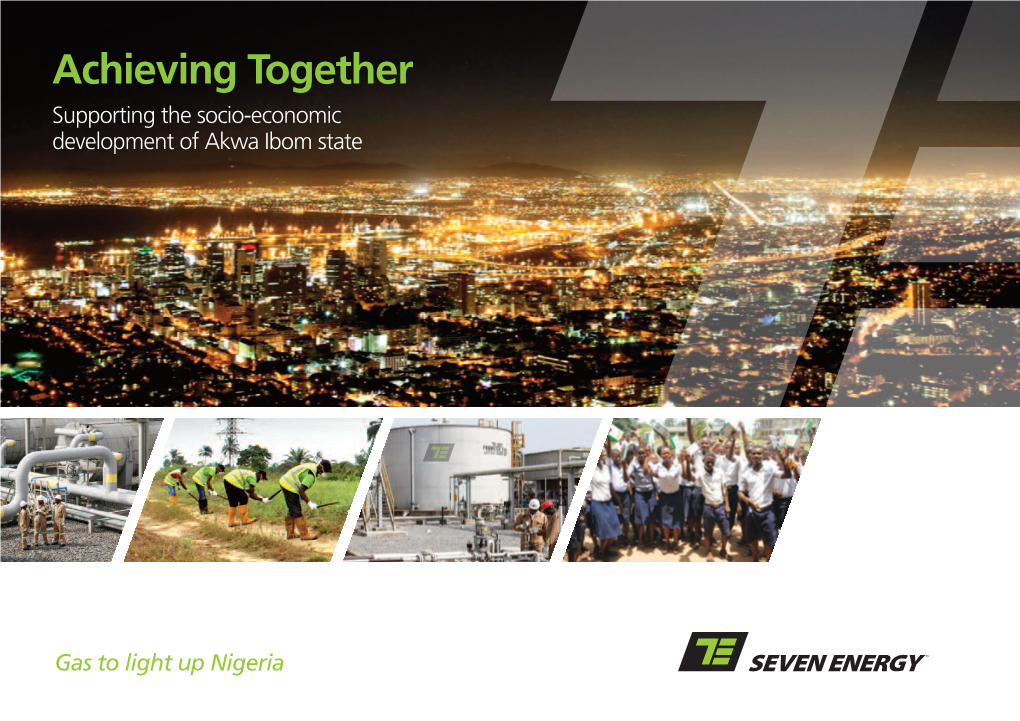 Achieving Together Supporting the Socio-Economic Development of Akwa Ibom State