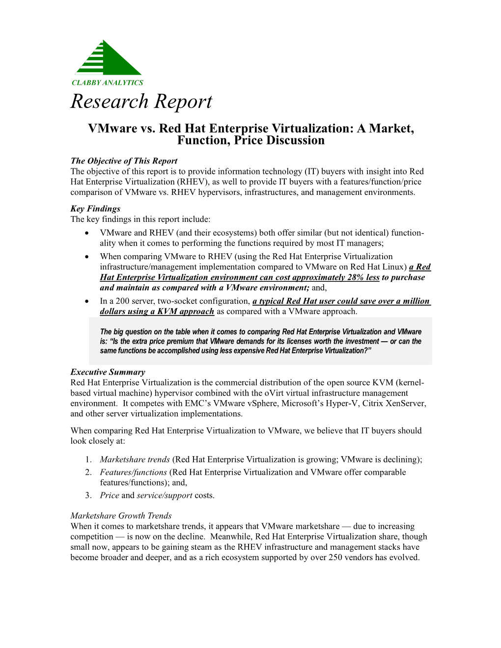 Research Report Vmware Vs. Red Hat Enterprise Virtualization: a Market, Function, Price Discussion