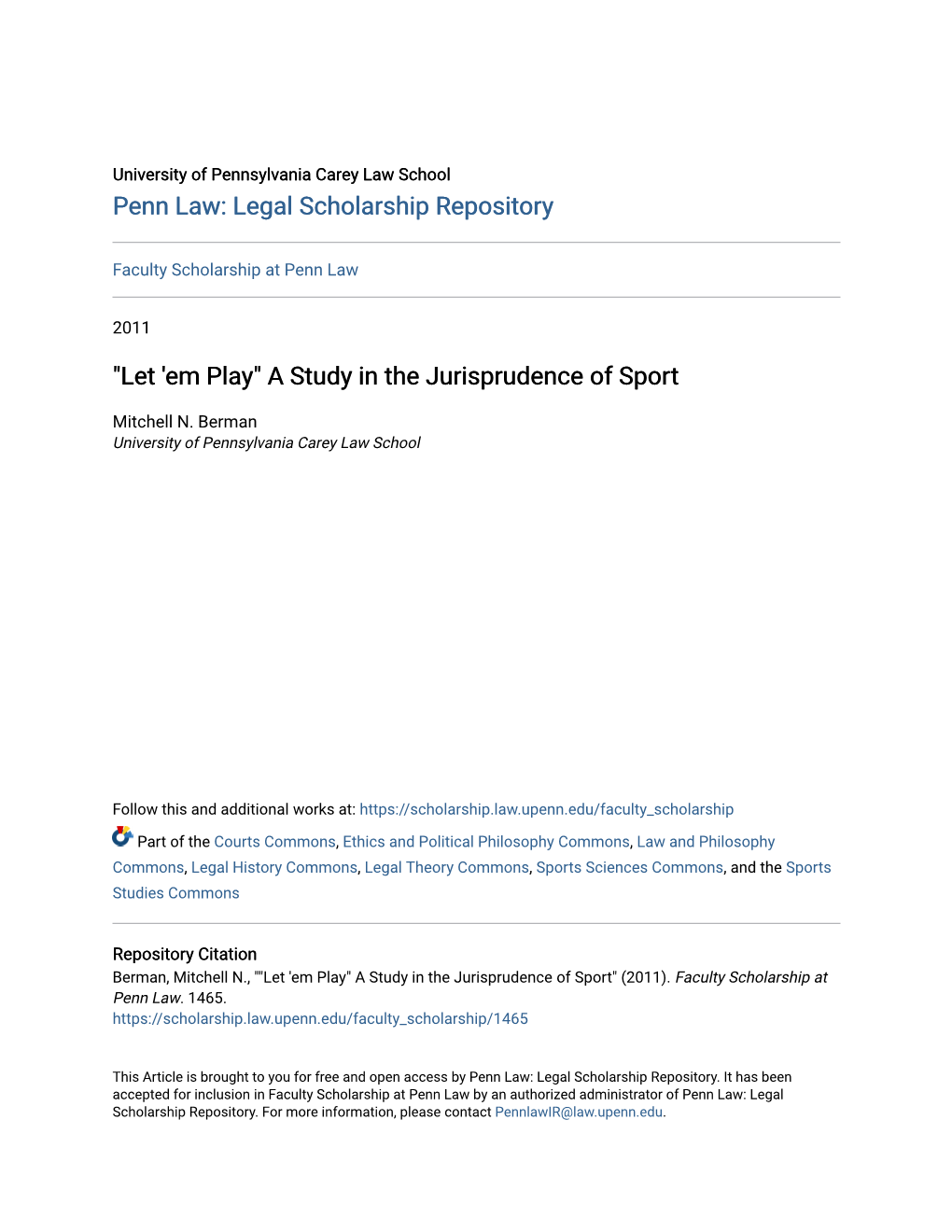 "Let 'Em Play" a Study in the Jurisprudence of Sport