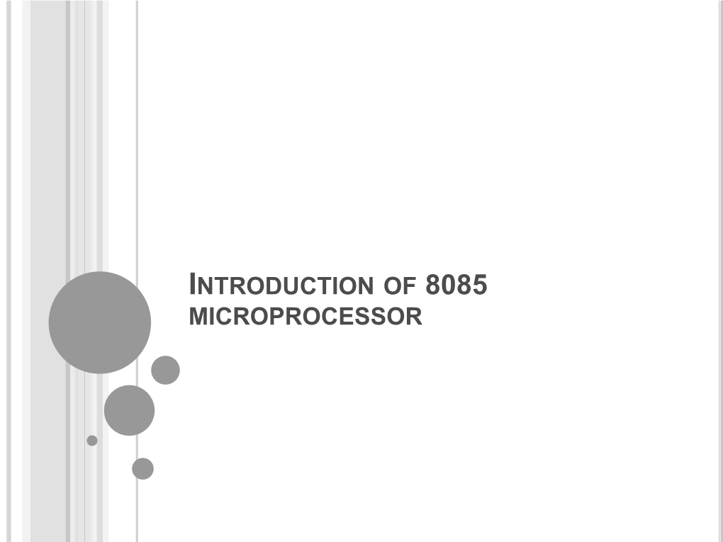 Introduction of 8085 Microprocessor Chapter Outline