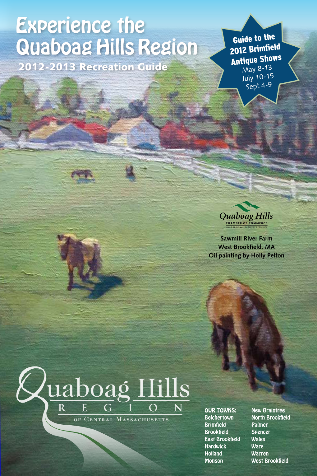 Experience the Quaboag Hills Region