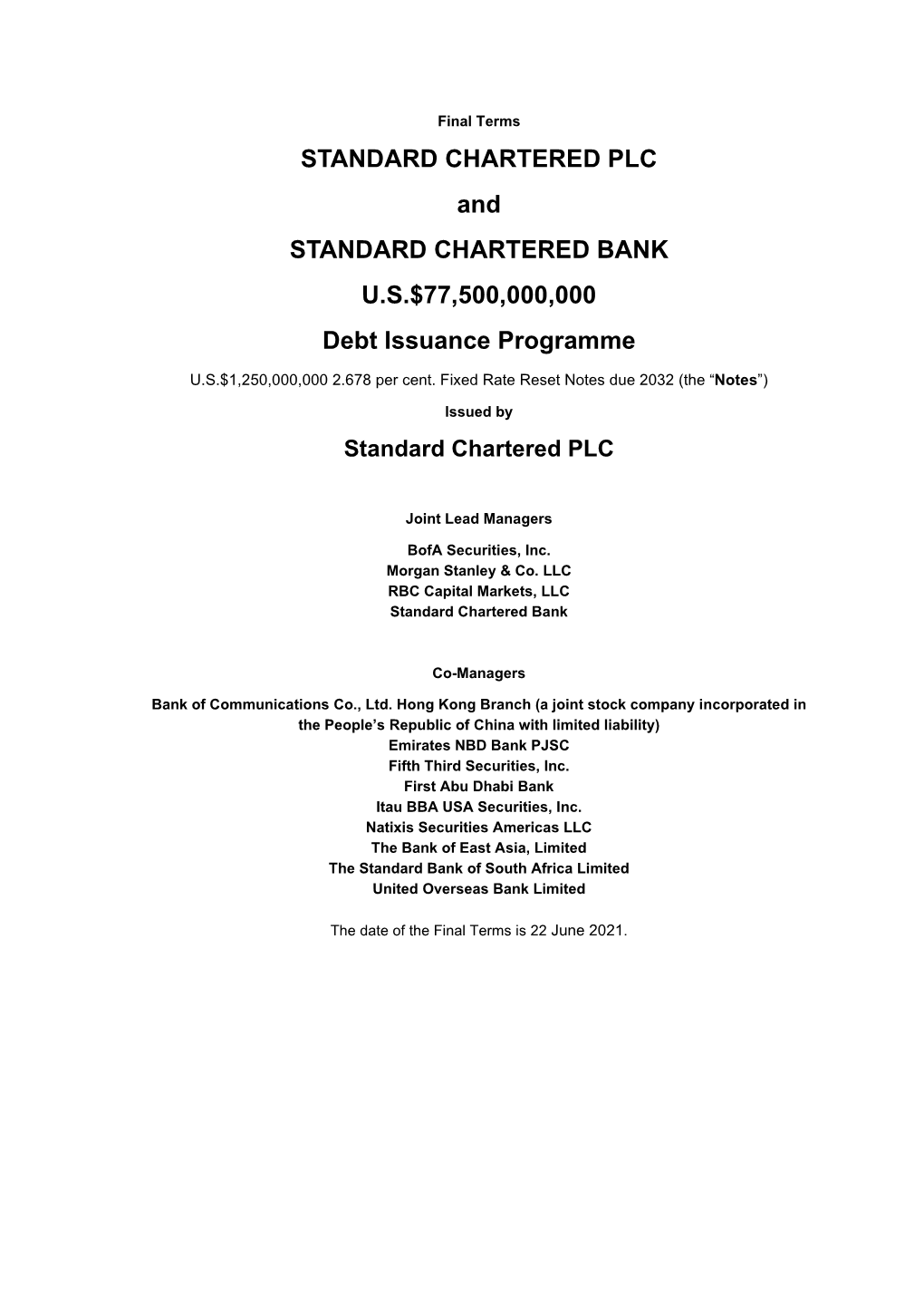 STANDARD CHARTERED PLC and STANDARD CHARTERED BANK U.S.$77,500,000,000 Debt Issuance Programme