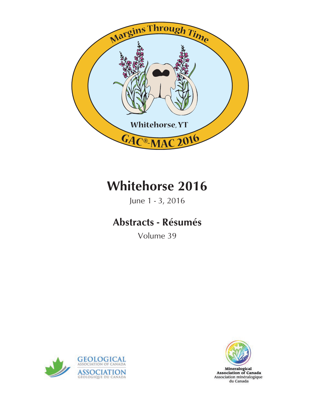 Whitehorse 2016 June 1 - 3, 2016