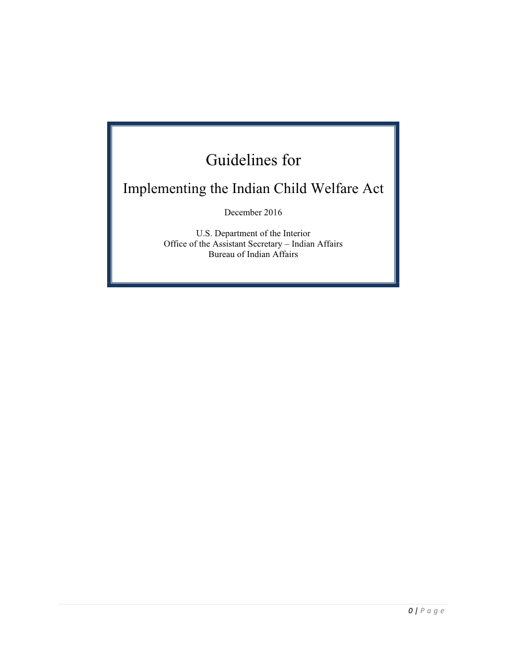 Guidelines for Implementing the Indian Child Welfare Act