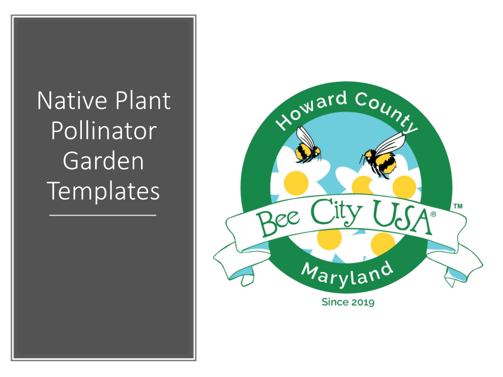 Native Plant Pollinator Garden Templates