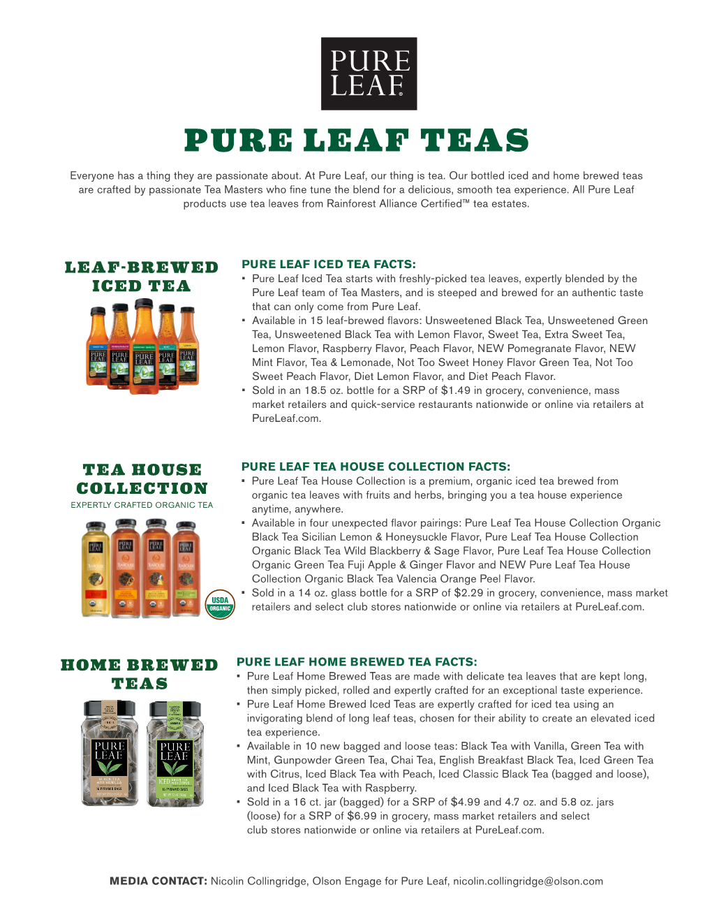 PURE LEAF TEAS Everyone Has a Thing They Are Passionate About