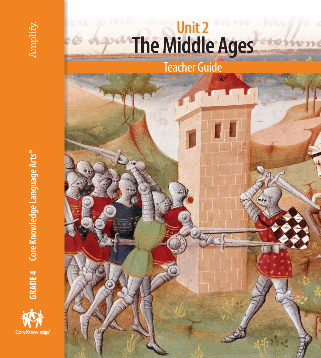 The Middle Ages Teacher Guide Core Knowledge Language Arts® Knowledge Core