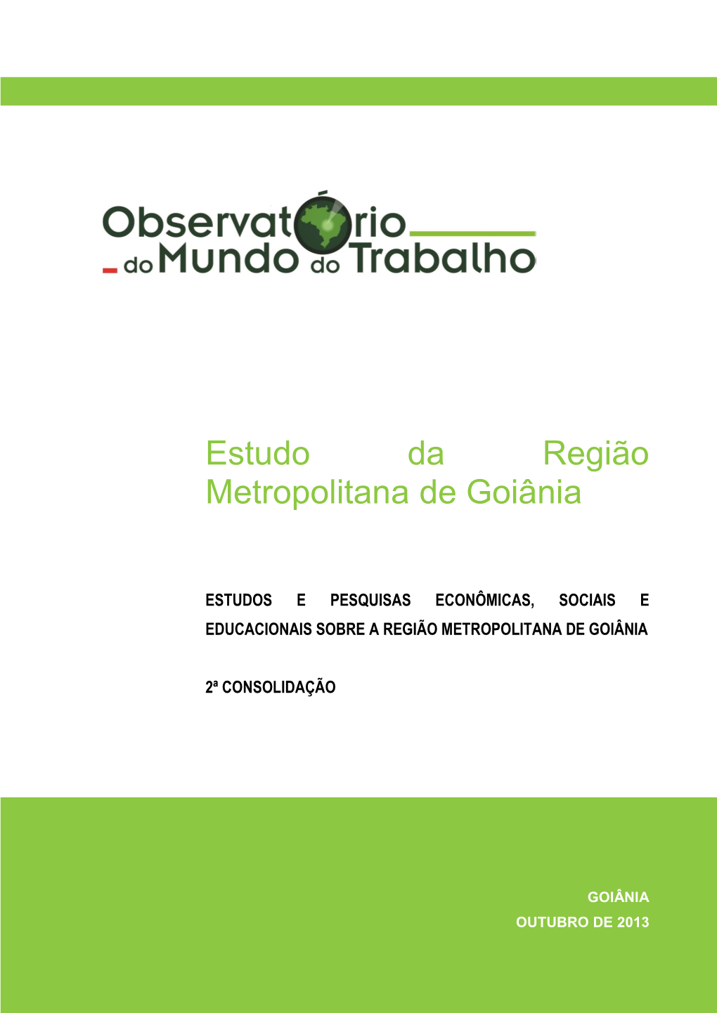 Estudo Da Região Metropolitana De Goiânia