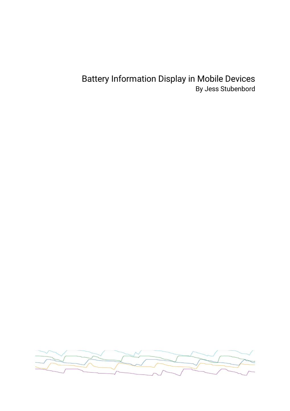 Battery Information Display in Mobile Devices by Jess Stubenbord