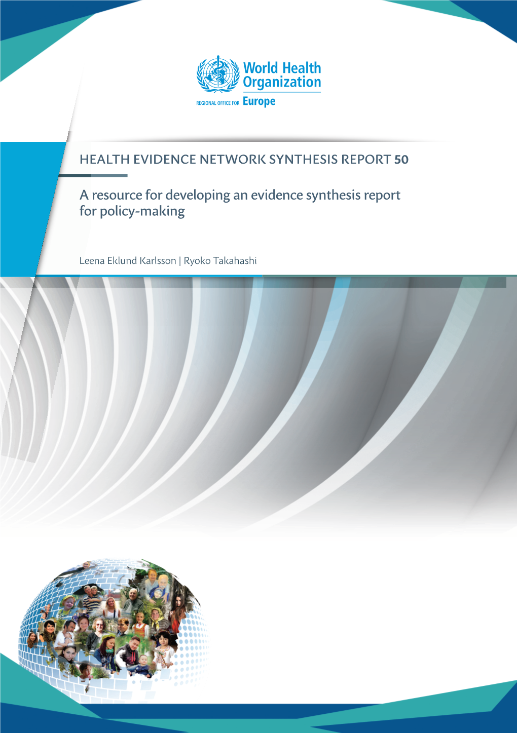 A Resource for Developing an Evidence Synthesis Report for Policy-Making