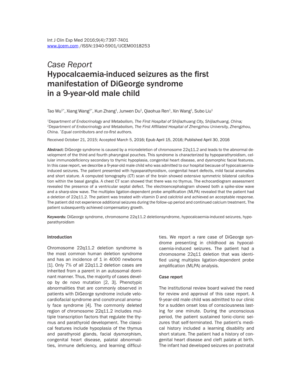 Case Report Hypocalcaemia-Induced Seizures As the First Manifestation of Digeorge Syndrome in a 9-Year-Old Male Child