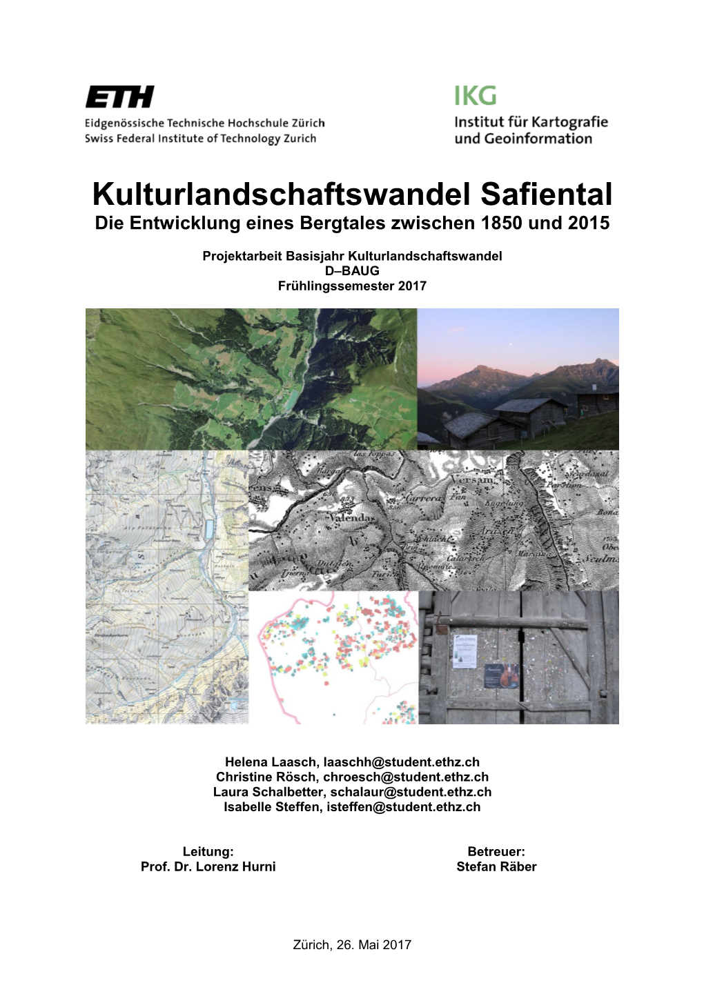 Kulturlandschaftswandel Safiental Die Entwicklung Eines Bergtales Zwischen 1850 Und 2015