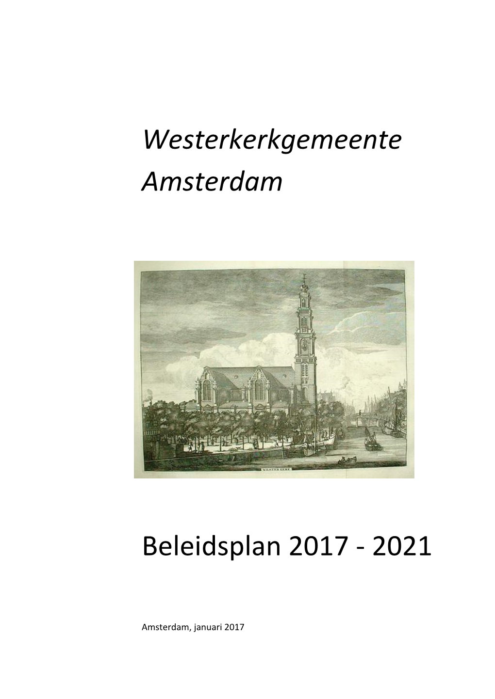 Westerkerkgemeente Amsterdam Beleidsplan 2017