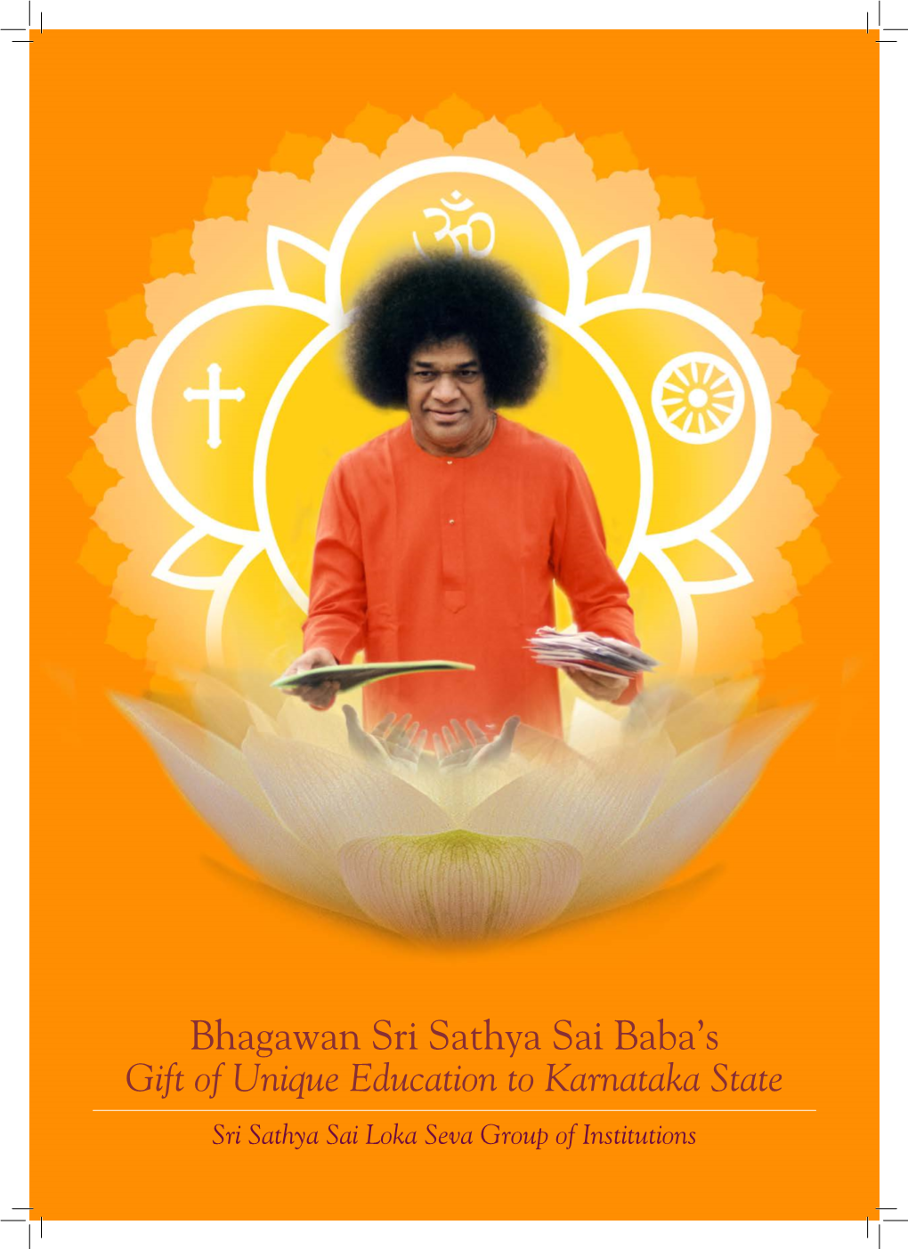 Bhagawan Sri Sathya Sai Baba's