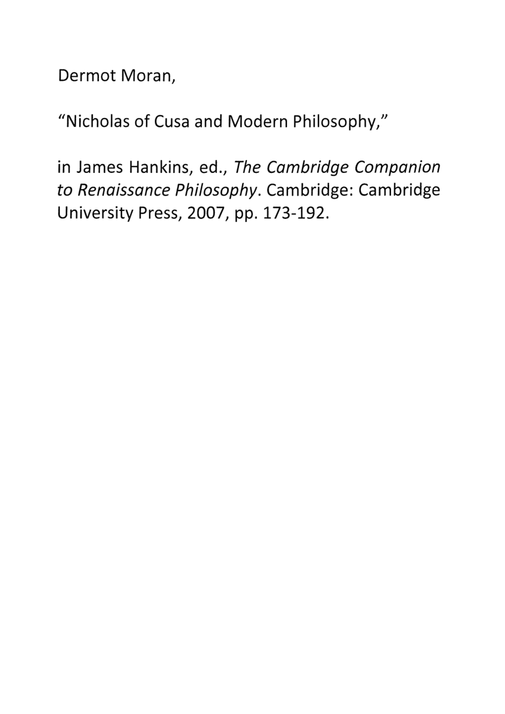 Dermot Moran, "Nicholas of Cusa and Modern Philosophy," in James