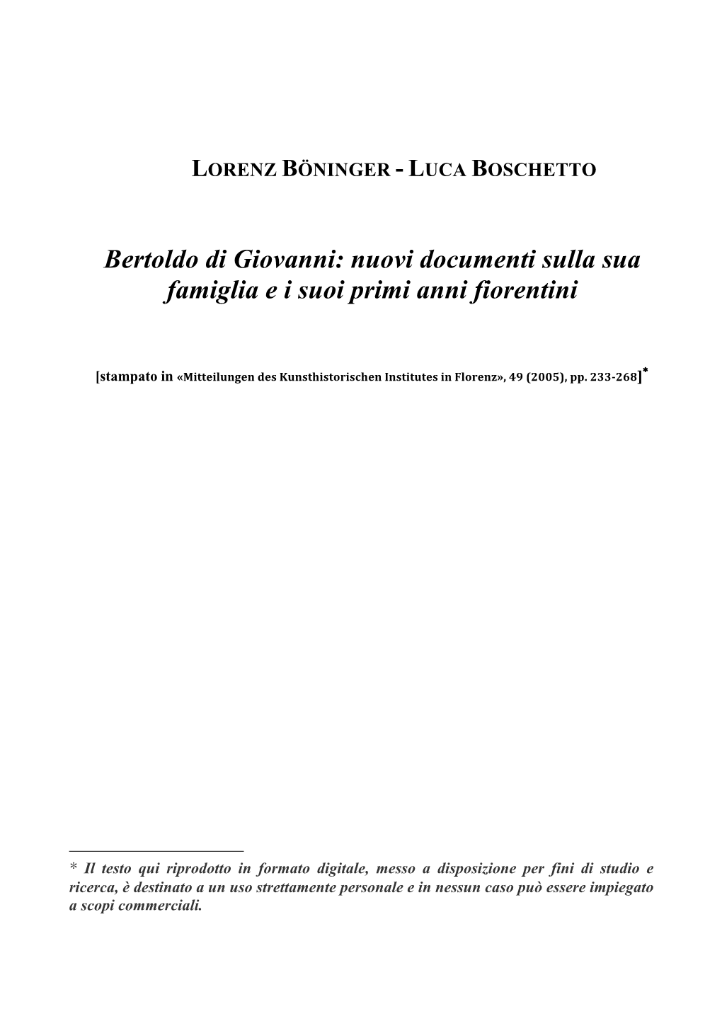 Bertoldo Di Giovanni: Nuovi Documenti Sulla Sua Famiglia E I Suoi Primi Anni Fiorentini