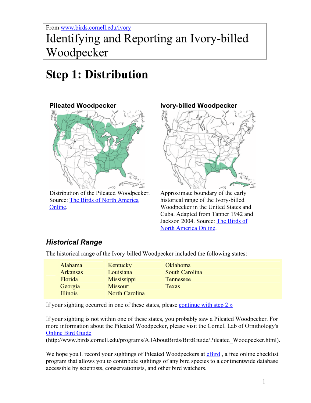 Identifying and Reporting an Ivory-Billed Woodpecker Step 1: Distribution