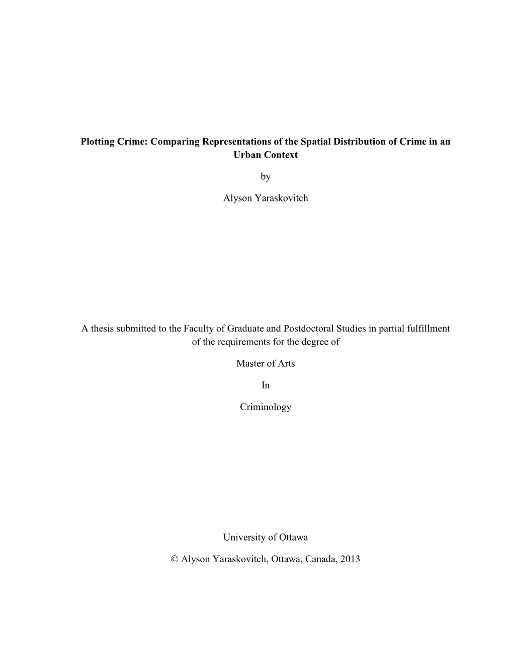 Plotting Crime: Comparing Representations of the Spatial Distribution of Crime in an Urban Context