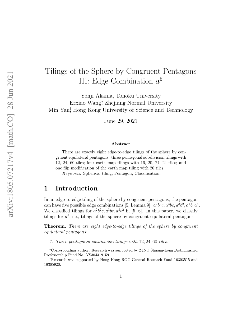 Arxiv:1805.07217V4 [Math.CO] 28 Jun 2021 Tilings of the Sphere By