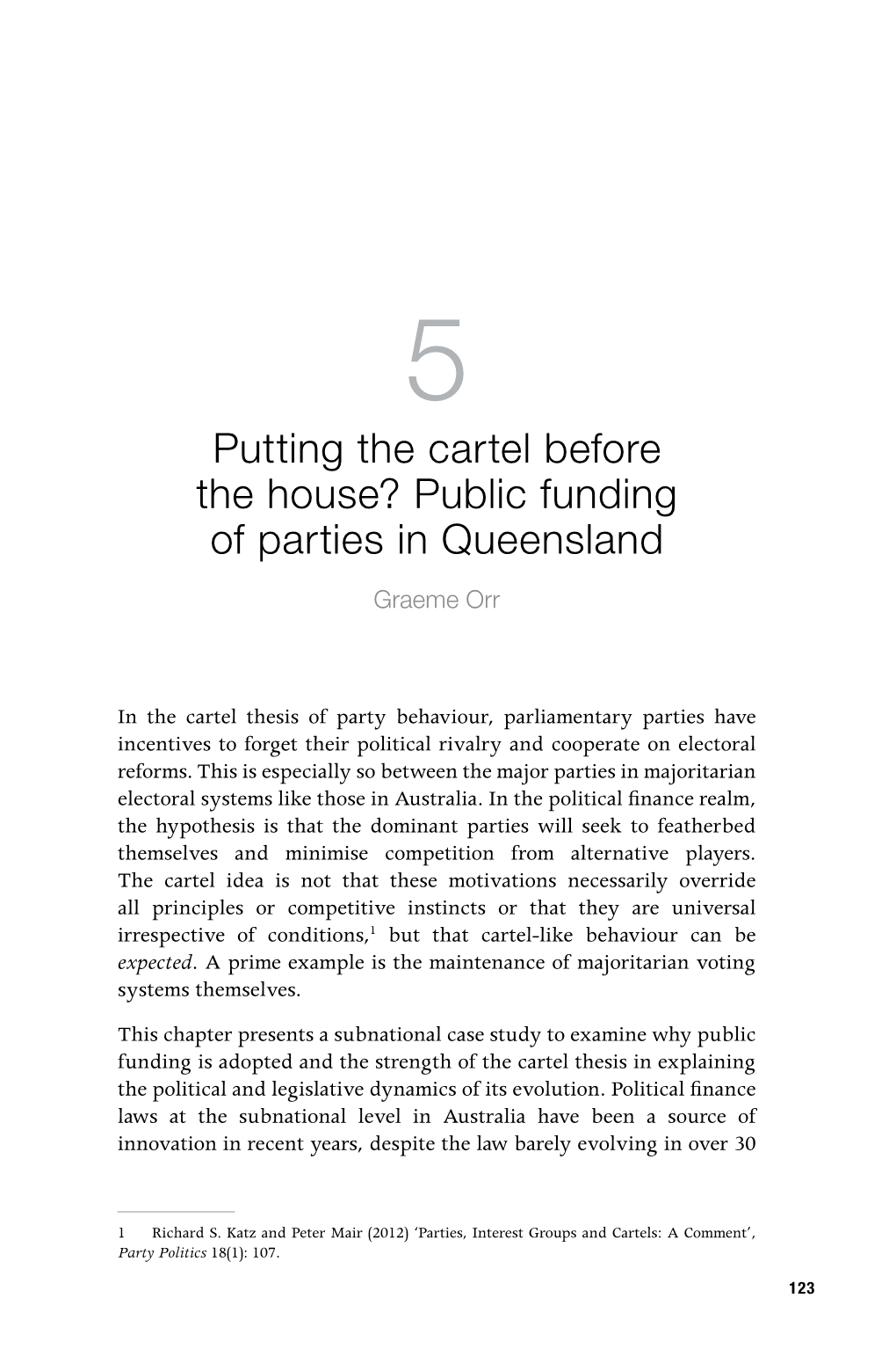 Public Funding of Parties in Queensland Graeme Orr