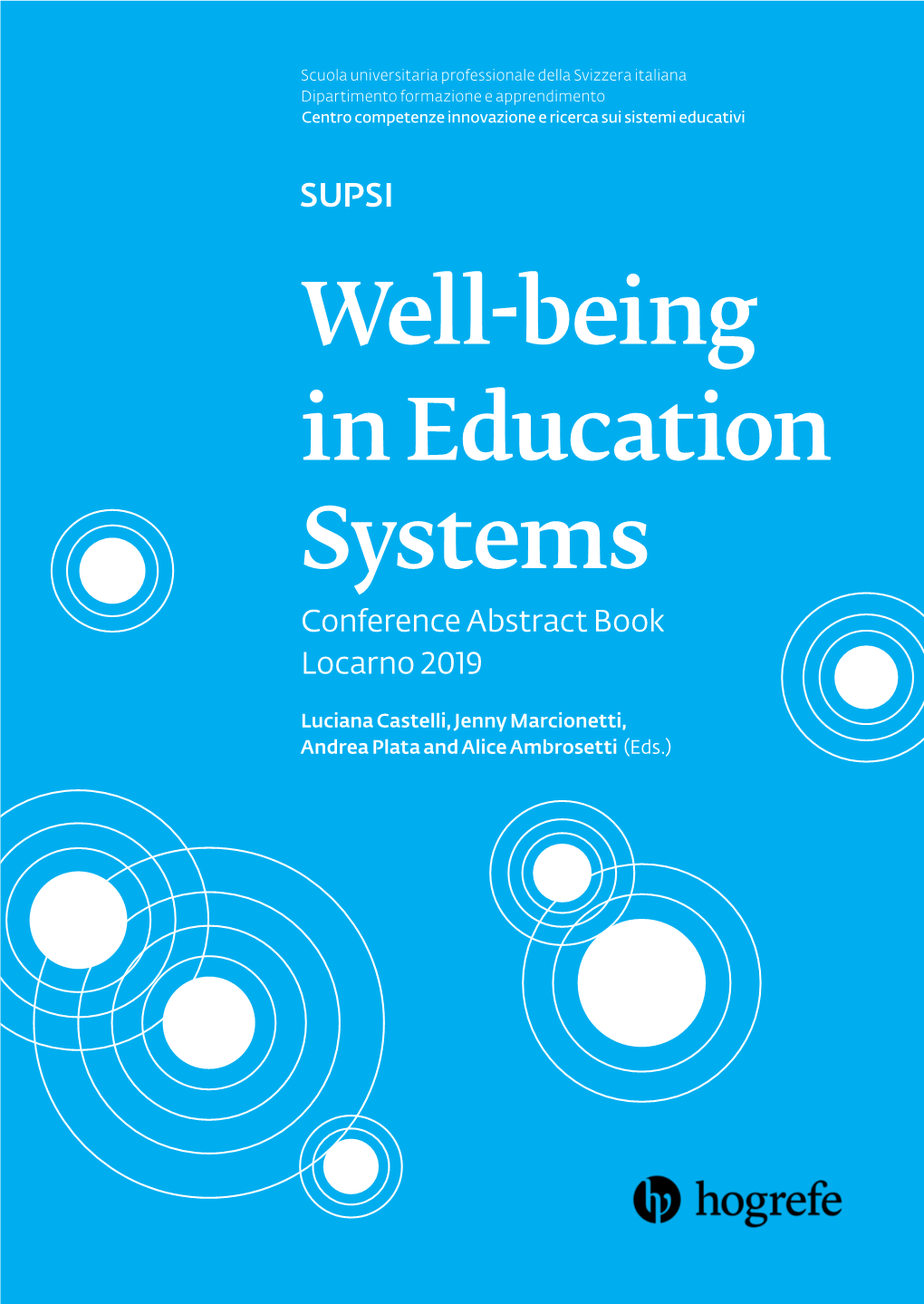 Well-Being in Education Systems Conference Abstract Book, Locarno 2019