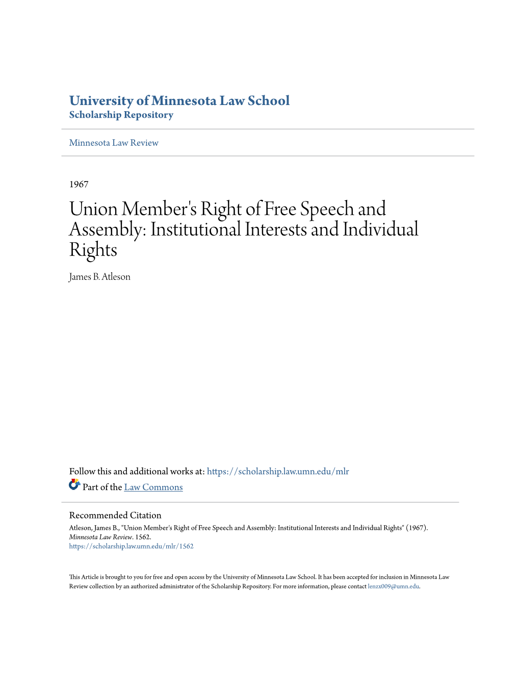 Union Member's Right of Free Speech and Assembly: Institutional Interests and Individual Rights James B
