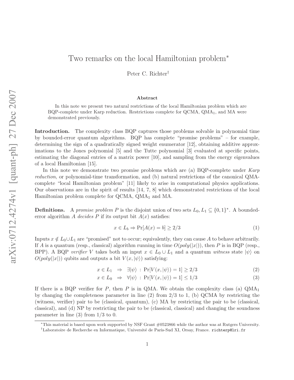 Two Remarks on the Local Hamiltonian Problem