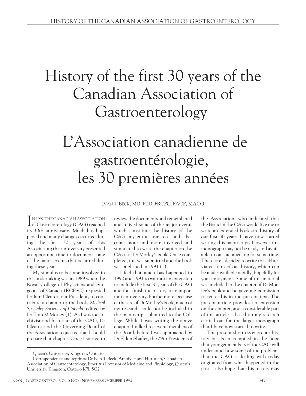 History of the First 30 Years of the Canadian Association of Gastroenterology L'association Canadienne De Gastroentérologie