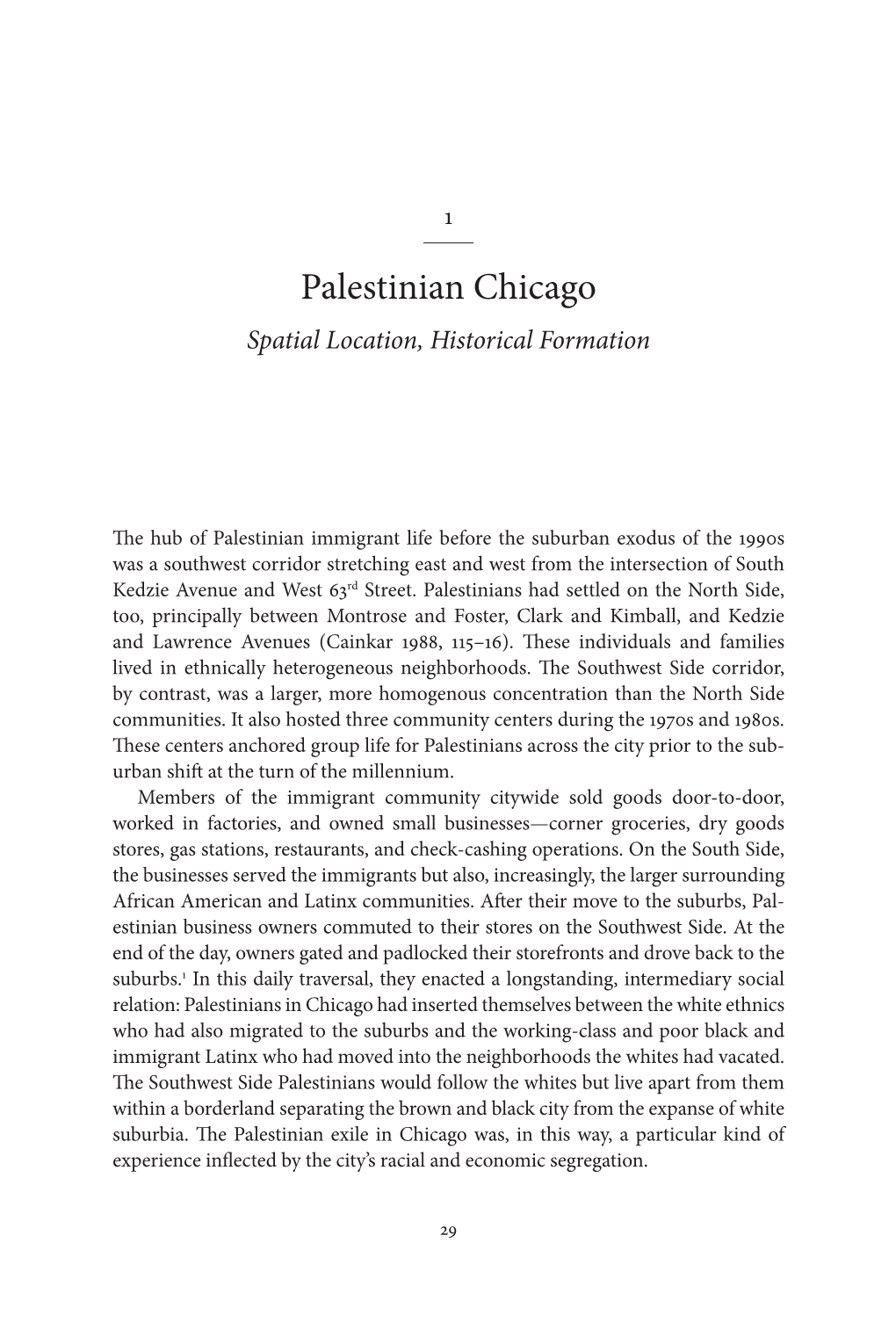 Palestinian Chicago Spatial Location, Historical Formation