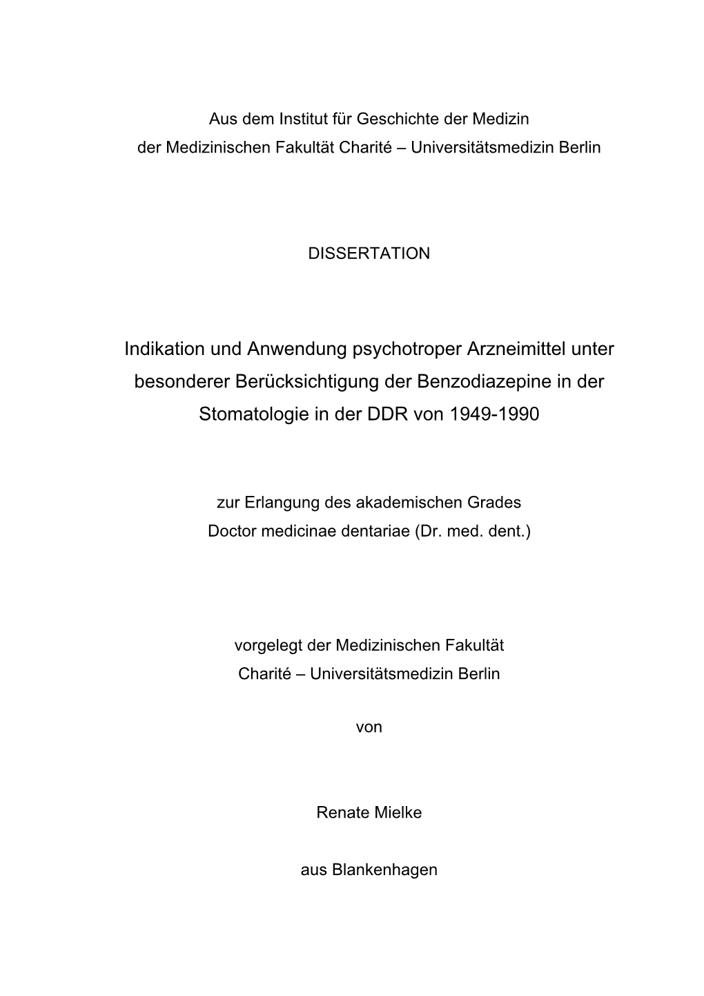 Indikation Und Anwendung Psychotroper Arzneimittel Unter Besonderer Berücksichtigung Der Benzodiazepine in Der Stomatologie in Der DDR Von 1949-1990