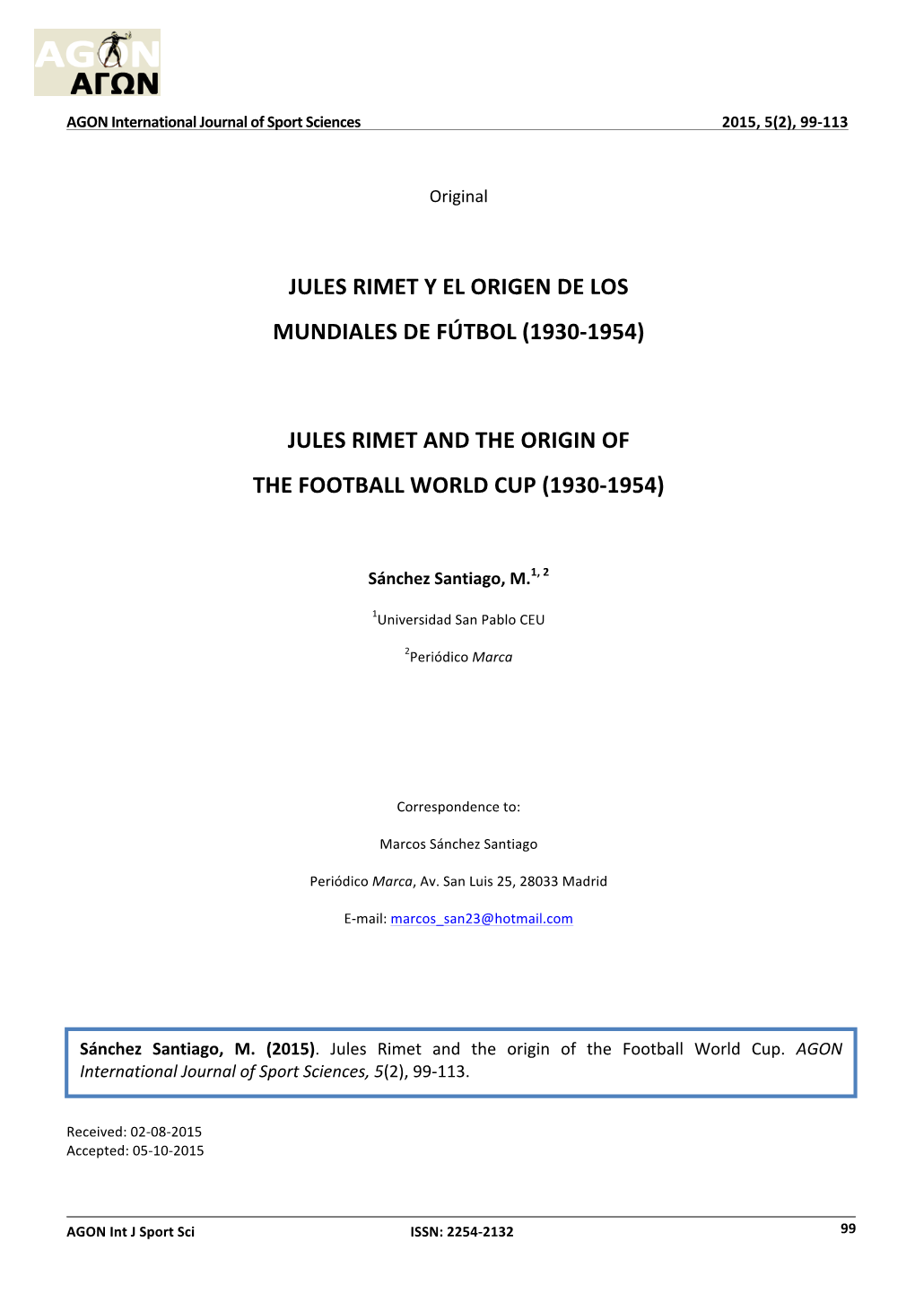 Jules Rimet Y El Origen De Los Mundiales De Fútbol (1930-1954)